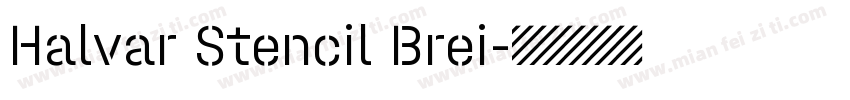 Halvar Stencil Brei字体转换